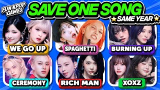 Download Lagu ⭐️ SAVE ONE KPOP SONG SAME YEAR EDITION | KPOP QUIZ - FUN KPOP GAMES 2025 MP3 Download Lagu ⭐️ SAVE ONE KPOP SONG SAME YEAR EDITION | KPOP QUIZ - FUN KPOP GAMES 2025 MP3