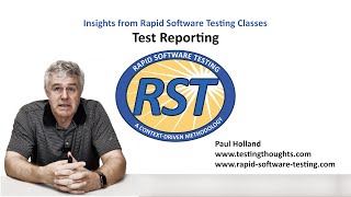Information Test Reporting - Paul Holland Update