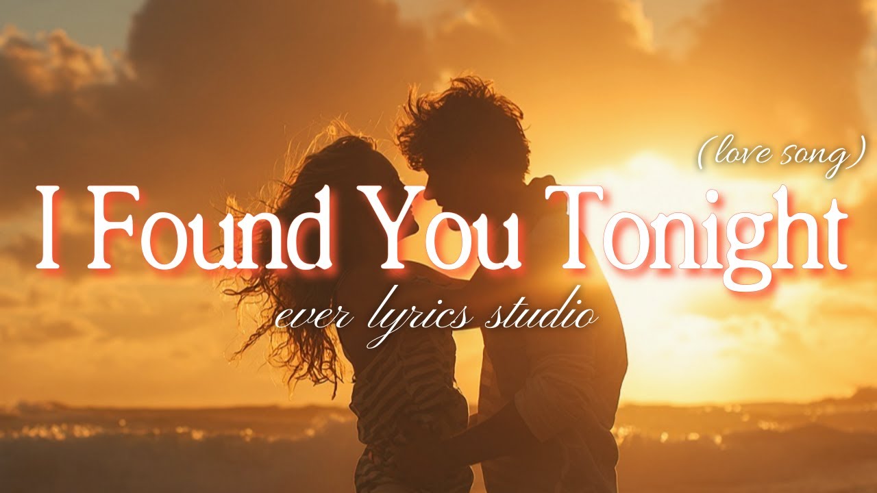Я нашёл тебя сегодня ночью 🎧 Романтическая песня о любви ♥️ Lyric Video Studio 🎶