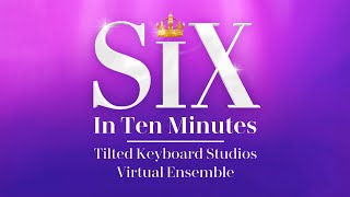 "SIX" in 10 Minutes! | A Cappella