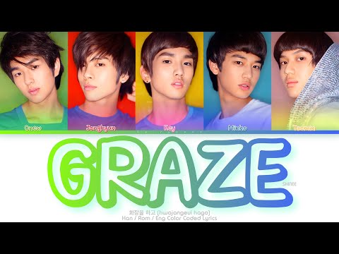 SHINee (샤이니) 화장을 하고 (Graze) Color Coded Lyrics (Han/Rom/Eng)