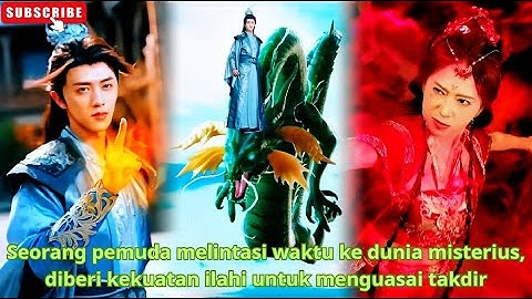 Seorang pemuda melintasi waktu ke dunia misterius, diberi kekuatan ilahi untuk menguasai takdir