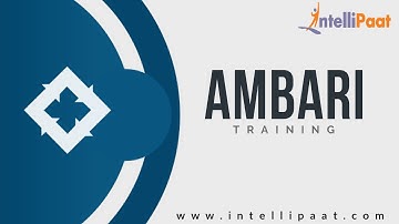 Introduction to Ambari | Ambari Tutorial for Beginners | Ambari Training for Beginners | Intellipaat