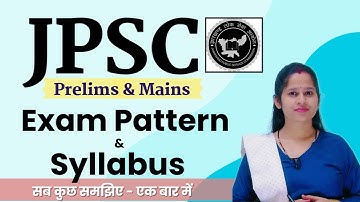 JPSC Exam Pattern and Syllabus in detail|| JPSC CCSE Exam Pattern and Syllabus|| Manisha Ma