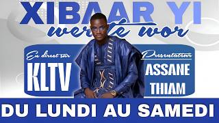 🔴Live - XIBAAR YI - Du 28 Avril 2026 PR: Assane THIAM