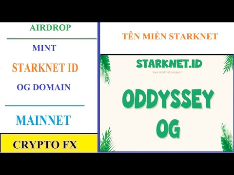 Cryptofx: Mint Starknet ID domain mạng Starknet (dành cho user tham gia testnet Oddyssey starknetid)