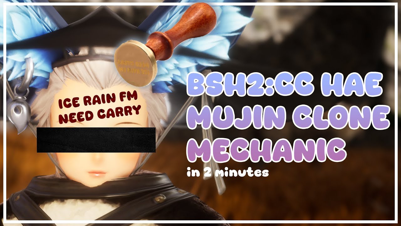 BLADE AND SOUL NEO: BSH2: CC Hae Mujin clone mechanic for ranged characters