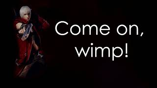 DMC3 Dante says Come on, Wimp for 10 Hours