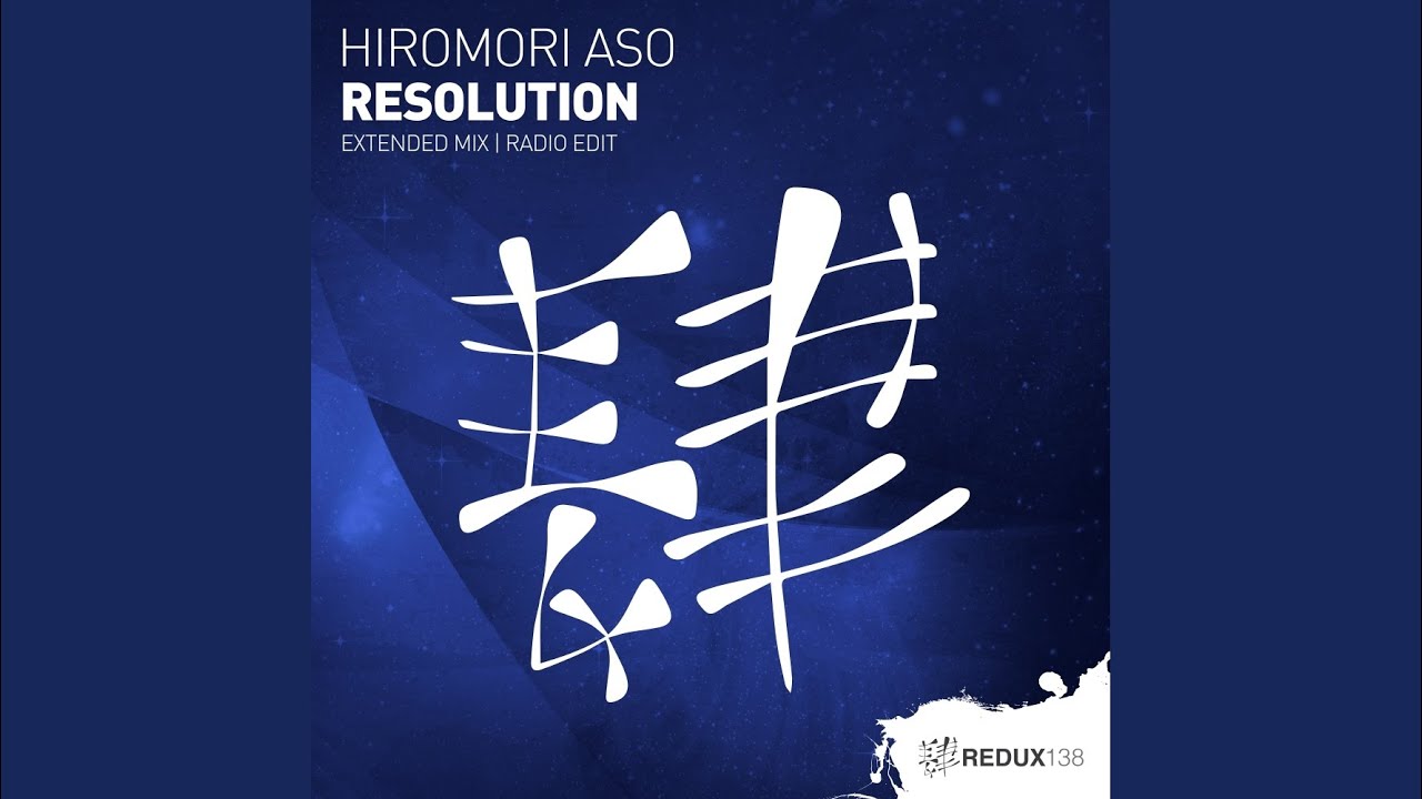 Watch Resolution (Extended Mix) on YouTube Watch Resolution (Extended Mix) on YouTube