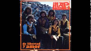 Video thumbnail of "Illapu - De libertad y amor"