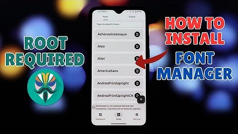 Android Font Changer: Font Manager Review for Rooted Devices