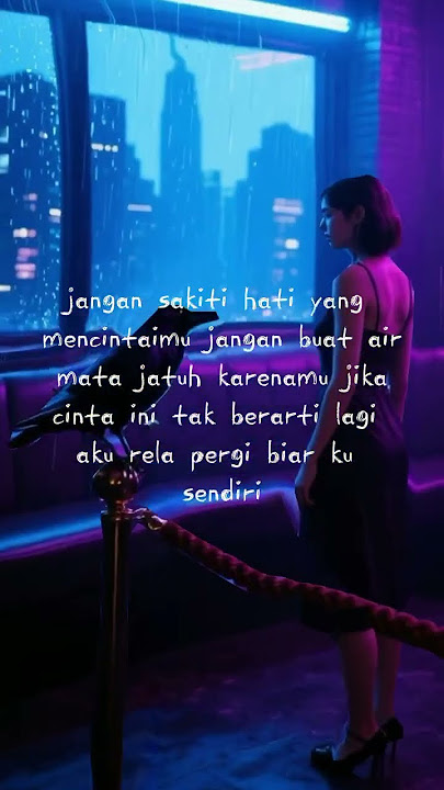 JANGAN SAKITI HATI-LAGU BAPER #bestlagupopindonesia #lagubaper #lulyart #laguviral