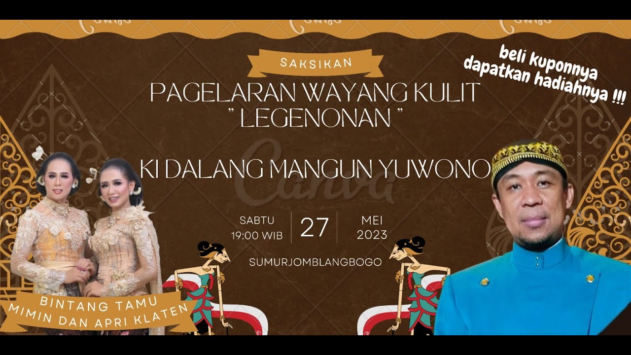 live streaming PAGELARAN WAYANG KULIT DALANG KI MANGUN YUONO Ssn  bintang tamu MIMIN & APRI