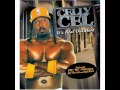 CELLY CEL FEATURES E 40 D BOYZ mp3