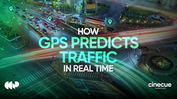 How GPS Systems Predict Traffic | What Powers Live Traffic Data in GPS Systems | CCP