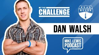 Dan Walsh on The Island, bouts with Alcoholism, Abram Friendship, and more! EP #137 Net Worth