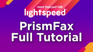Lightspeed Voice PrismFax Full Tutorial screenshot 4