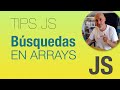 Búsquedas en Arrays con Javascript