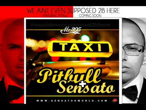 Pitbull Ft. Sensato-Taxi(Ella Hace Vino)www.SensatosWorld.com