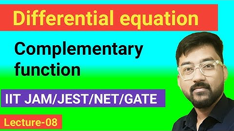 Second order linear differential equation//Lec-08//Complementary function(for JAM/JEST/NET/GATE)