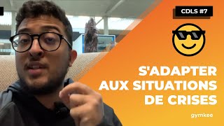 CDLS #7 - L'art de s'adapter
