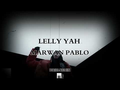MARWAN PABLO LELLY YAH مروان بابلو ليلي يا Prod MH