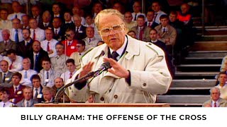 The Offense of the Cross | Billy Graham Classic Sermon by Billy Graham Evangelistic Association 35,304 views 9 days ago 27 minutes