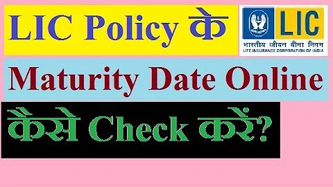 How can I check my LIC policy maturity amount?