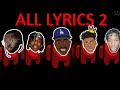 Among Us but I use ALL LYRICS 2 (DaBaby, Pop Smoke, Polo G, NLE Choppa &amp; MORE)