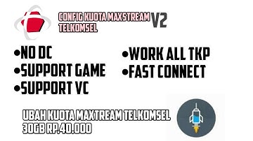 Config Kuota Maxstream Telkomsel Terbaru 2020