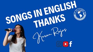 Songs In English Thanks Keren Soto