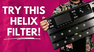 How to make Filter effects on the HELIX!