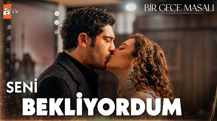 “Seni bekliyordum…” 💓- Bir Gece Masalı 19. Bölüm