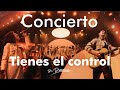 Capture de la vidéo Concierto Tienes El Control 4K | 1 Hora De Música Cristiana 2024 | Su Presencia Worship