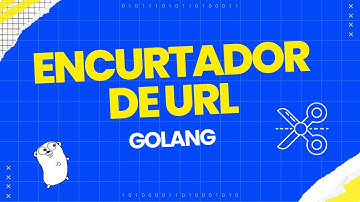 Criando um encurtador de URL com Go