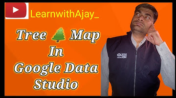 How to use Tree Map in Google Data Studio in Hindi || Google Data Studio || By Ajay Yadav
