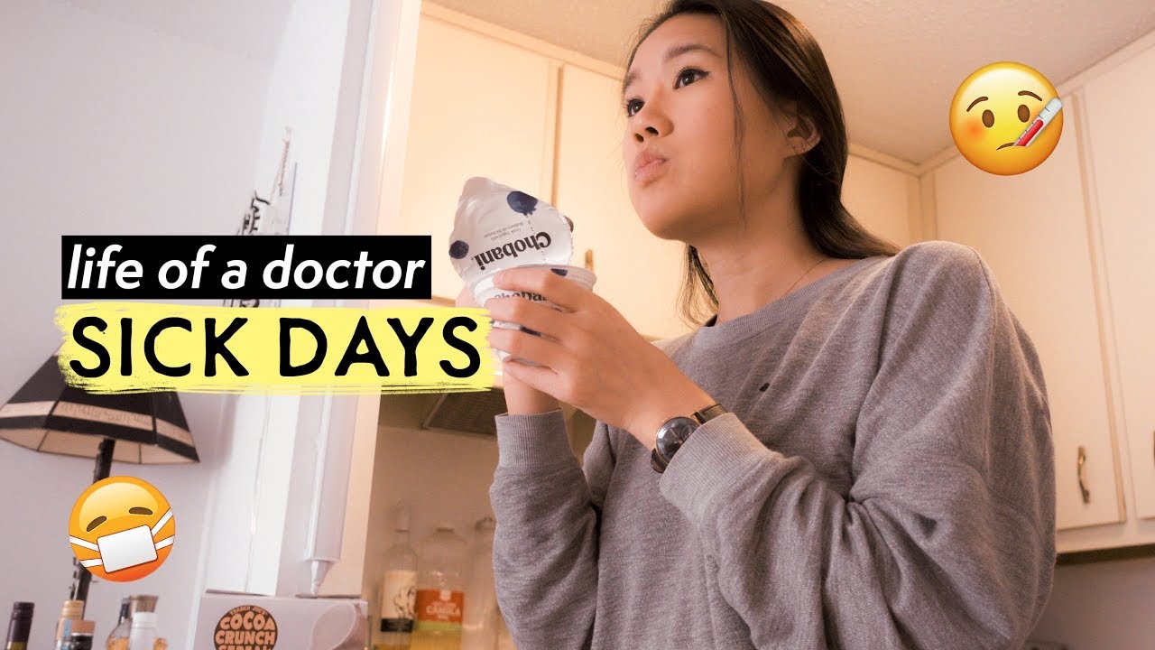 Life of a Doctor: SICK DAYS 🤒😷