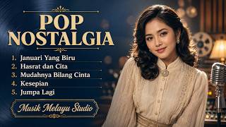 Lagu Pop Nostalgia Terbaik Bikin Hati Terharu 😭 Januari Yang Biru, Kesepian & Jumpa Lagi