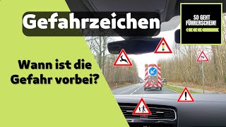 Gefahrzeichen. Immer richtig verhalten und erkennen, wann die Gefahr vorbei ist  Führerschein