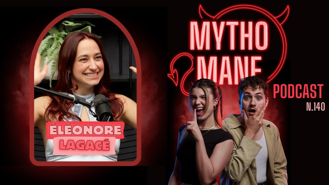 Mythomane N.140 - Éléonore Lagacé