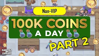 PIXEL | NON-VIP 100K A DAY PART 2 | SPECIAL ANNOUNCEMENT TO EARN MORE COINS