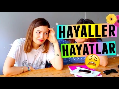 ÜNİVERSİTE HAYALLER ve HAYATLAR