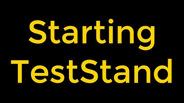 National Instruments TestStand - How to Launch?