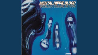 Video voorbeeld van "Mental Hippie Blood - Chosen"