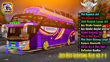 Jb3 Bus Full Roof Lighting File v3.7.1 For Bus Simulator Indonesia  !! Jb3 Bus Long Roof + Lighting