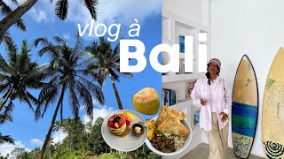 Vlog à Bali 💖🌴 (adresses, activités, bons plans...)