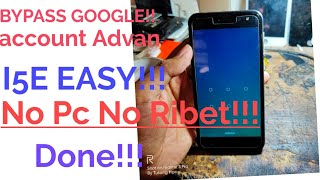 Cara buka akun google Advan I5E tanpa pc
