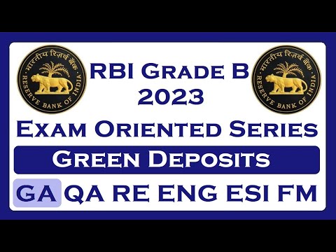 RBI Grade B Phase 1 and Phase 2 Exam Oriented Series: Green Deposits!