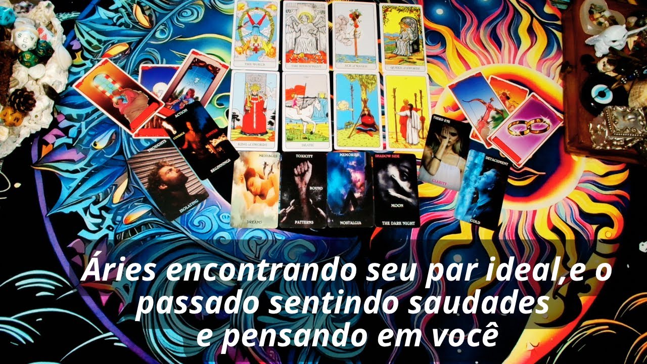 Áries encontrando seu par ideal,e o passado sentindo saudades e pensando em você
