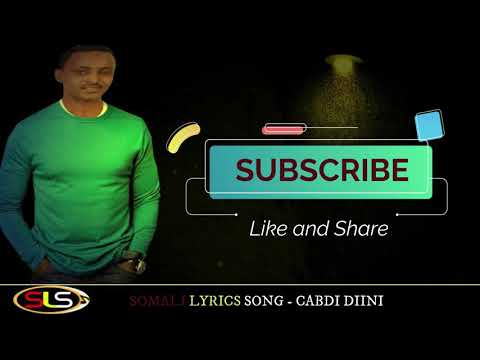 CABDI DIINI GADAGADAYNTA IGA DAA HEES QORAN SOMALI LYRICS SONG 